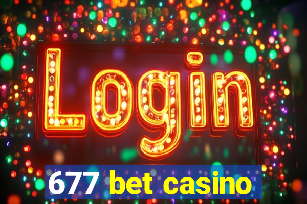 677 bet casino